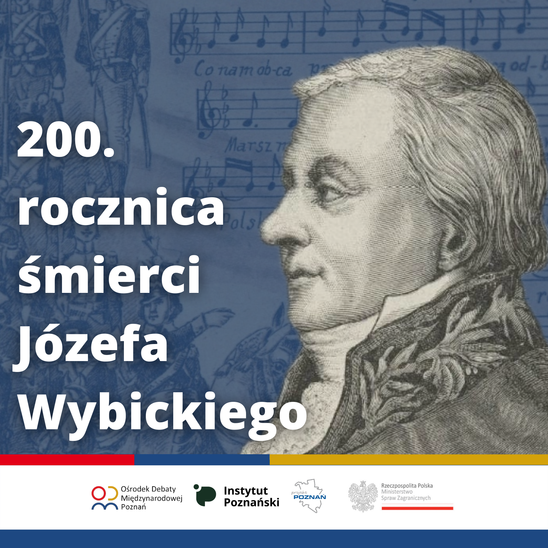 200.rocznica śmierci Józefa Wybickiego