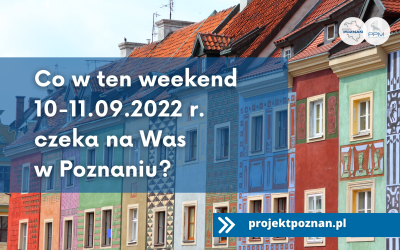 Co dzieje się w Poznaniu w ten weekend?