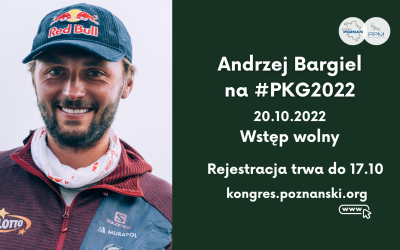 Andrzej Bargiel gościem na Poznańskim Kongresie Gospodarczym 2022!